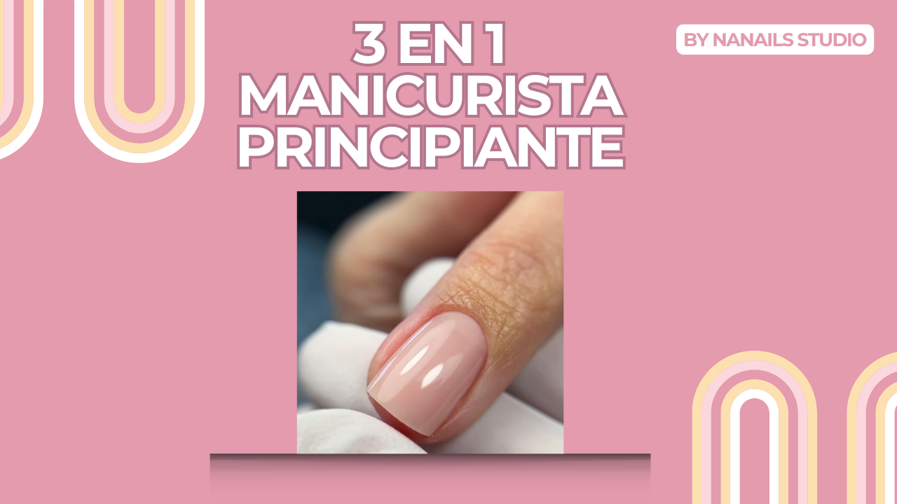 3 en 1 Manicurista Principiante