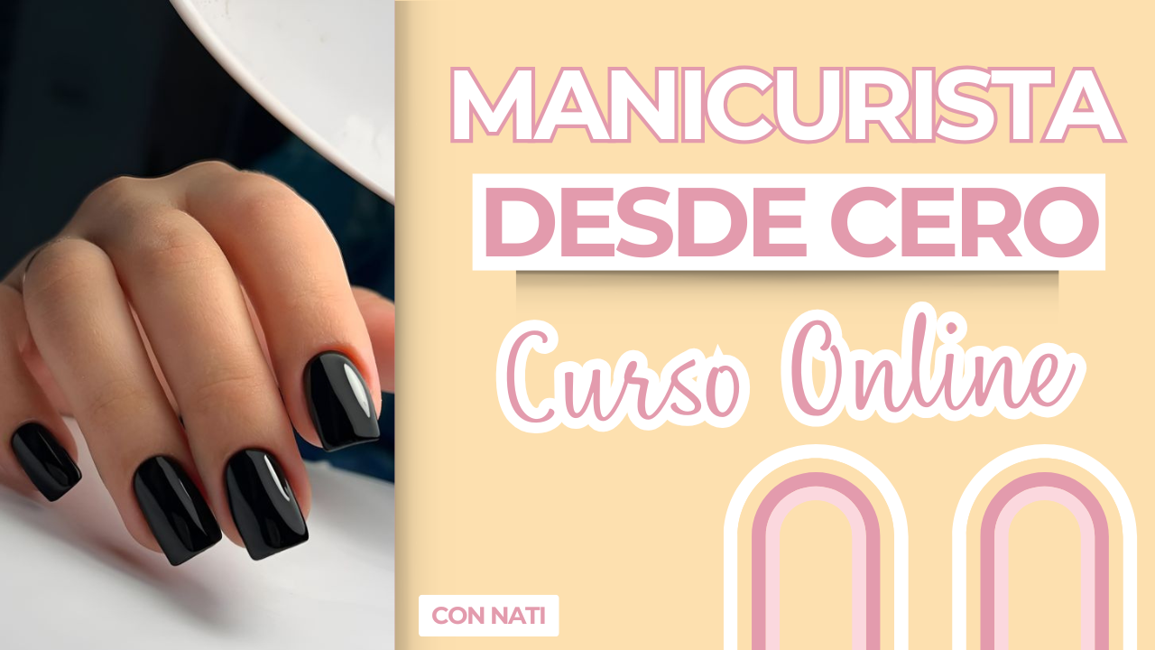 Manicurista desde CERO